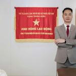 CHÚC MỪNG CÔNG TY TNHH ĐẦU TƯ XÂY DỰNG DACINCO VÀ ÔNG KHƯƠNG VĂN HUY - CỰU SINH VIÊN KHOÁ K43 ĐÓN NHẬN DANH HIỆU "ANH HÙNG LAO ĐỘNG"