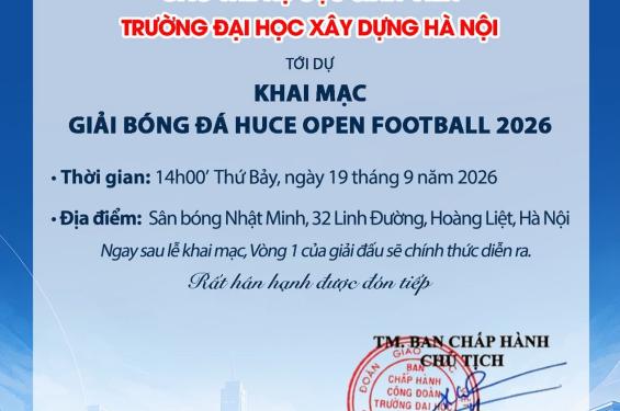 🔥⚽ KHAI MẠC GIẢI HUCE OPEN FOOTBALL 2026 🔥⚽